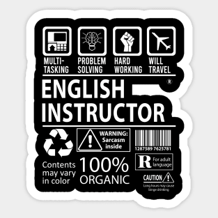 English Instructor T Shirt - MultiTasking Certified Job Gift Item Tee Sticker